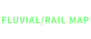 FLUVIAL/RAIL MAP